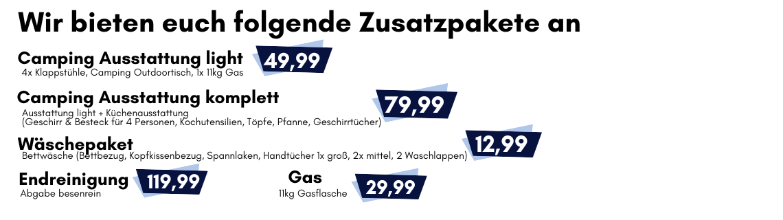 Wir bieten euch folgende Zusatzpakete an